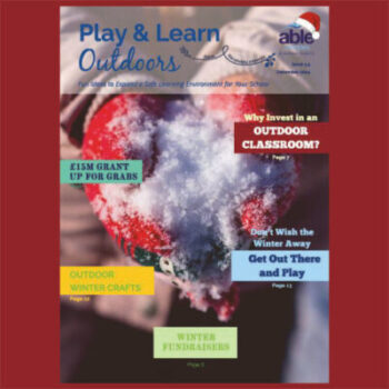 Play & Learn Outdoors | December 2024 | Issue 3.5