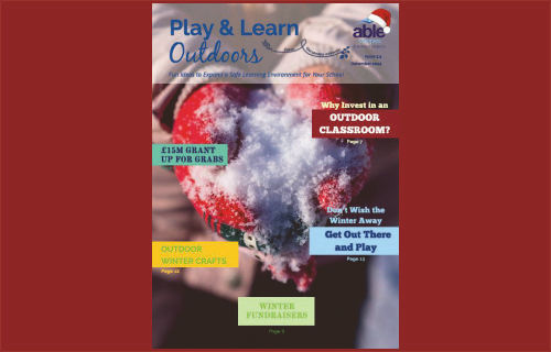 Play & Learn Outdoors | December 2024 | Issue 3.5